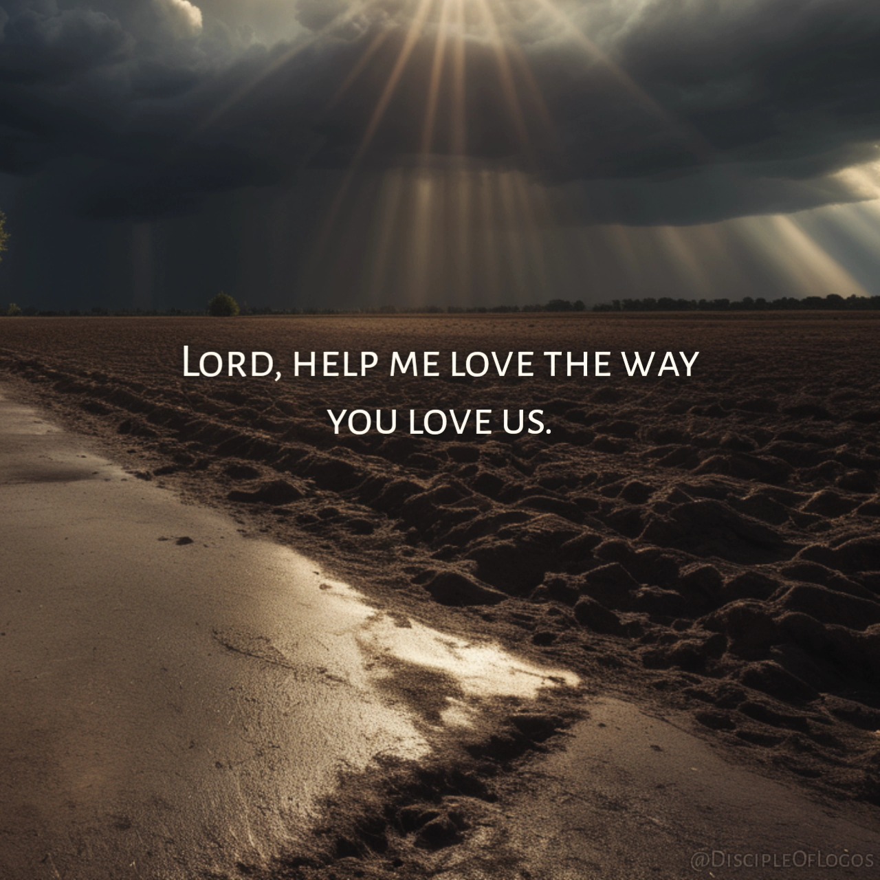 Disciple - Jesus, I acknowledge my shortcomings in loving others as you ...
