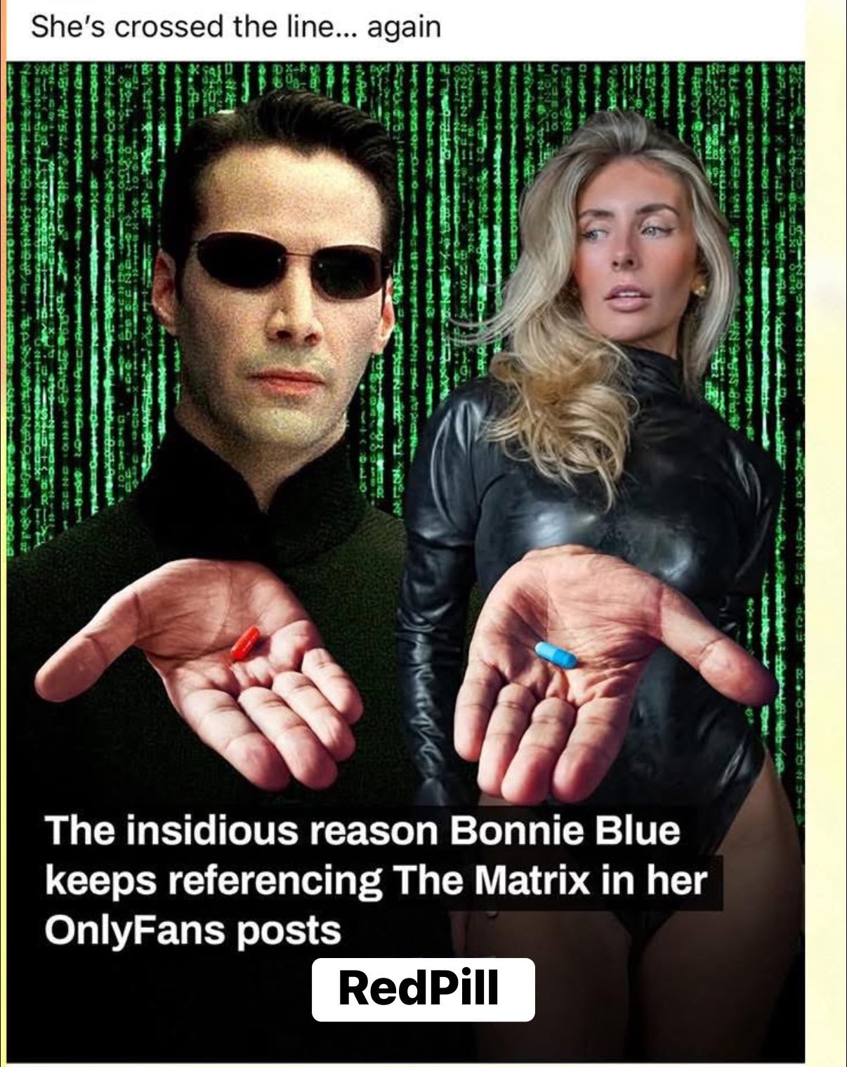 RedPill - So let’s clear it up — the headline’s misleading. Bonnie Blue ...