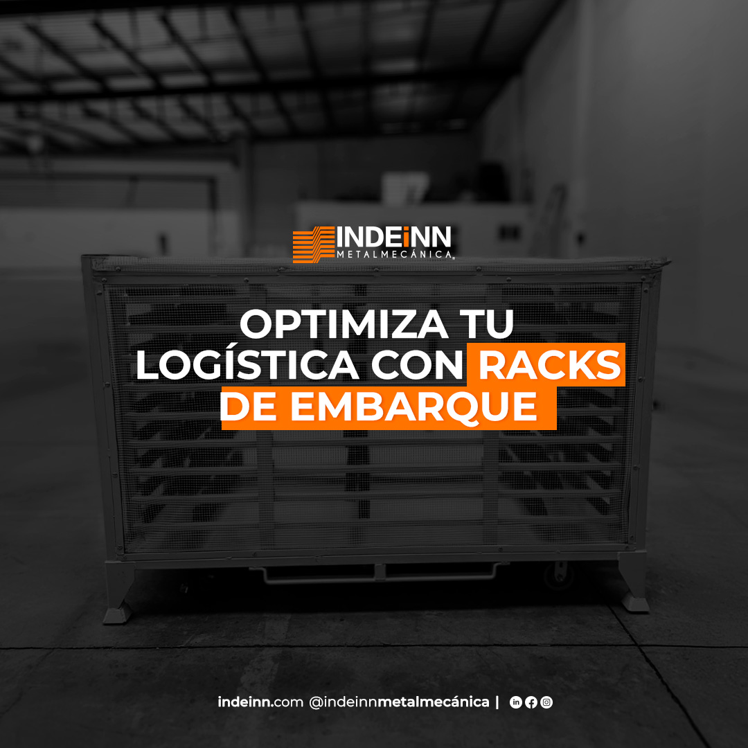 Indeinn - Diseñamos y fabricamos racks de embarque a la medida, con ...