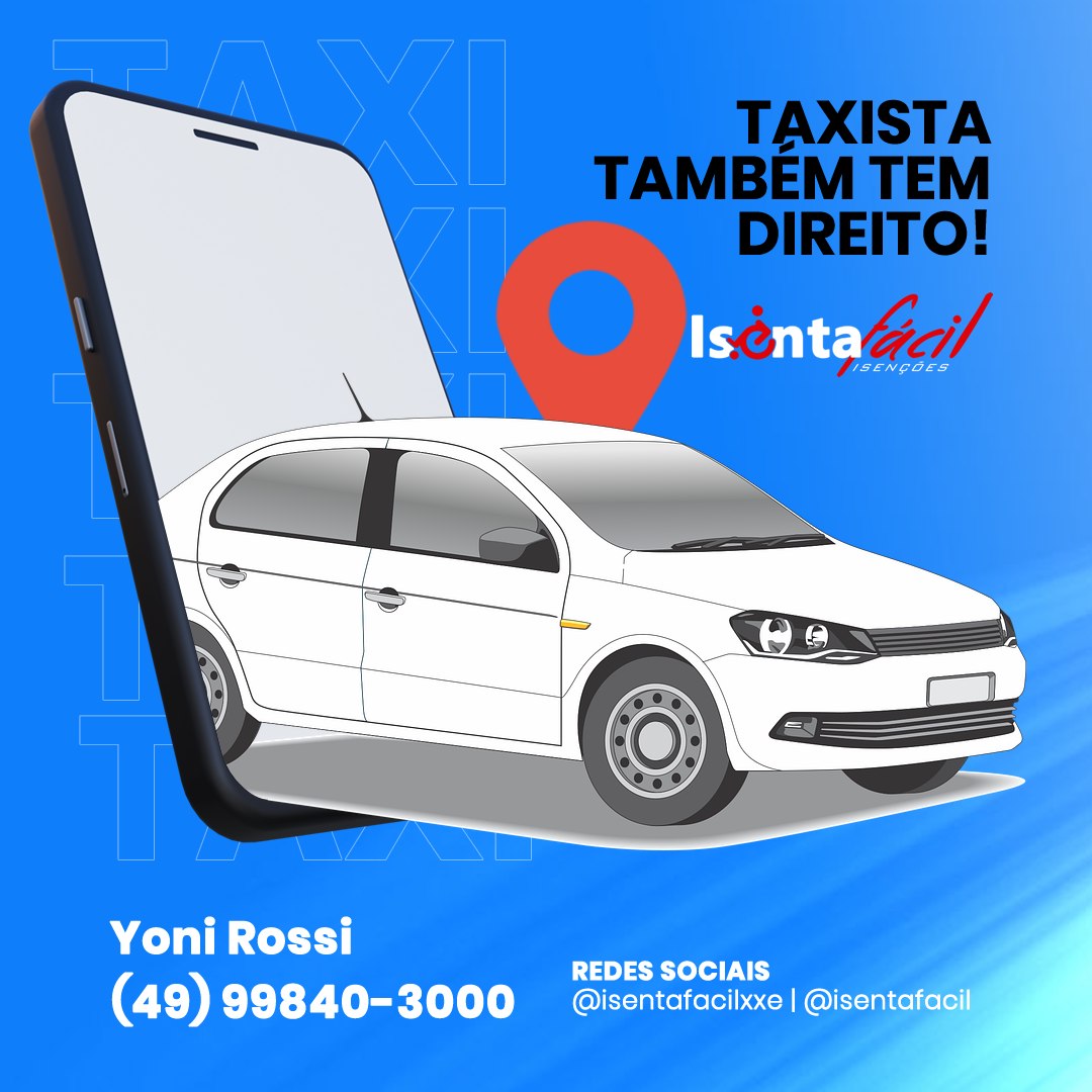 Isenta Fácil - Sim!😍 Você taxista também tem direito a... | Facebook