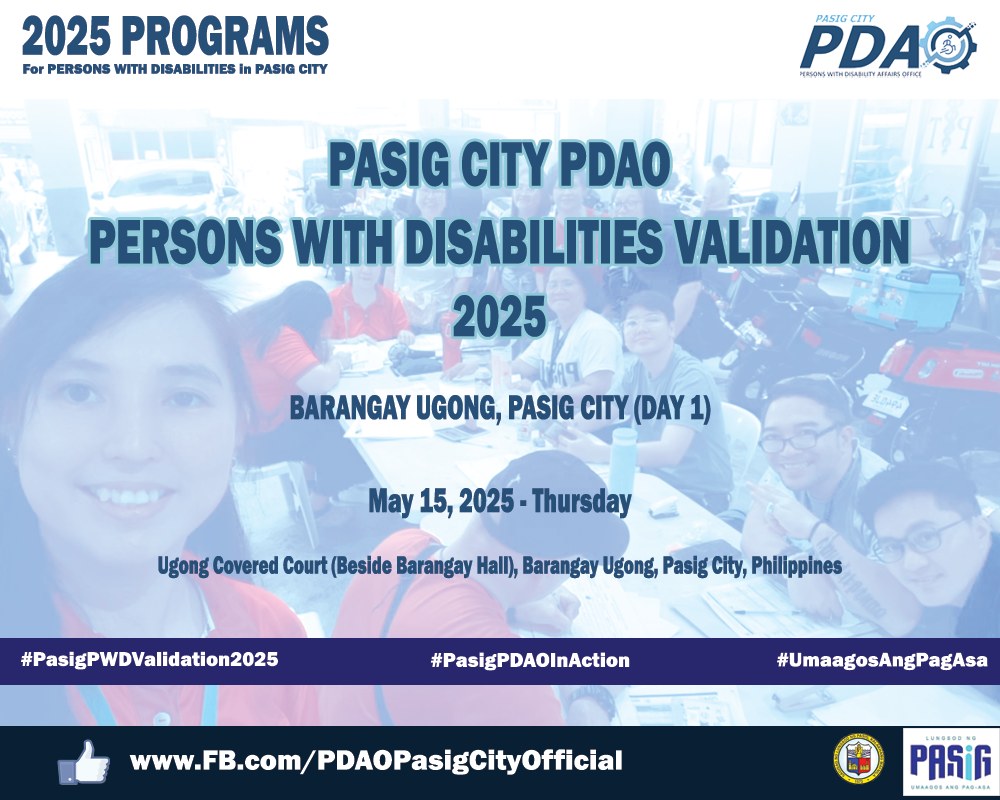 Pasig - WHAT: Pasig City PDAO's PWD Validation 2025: For PWDs In ...