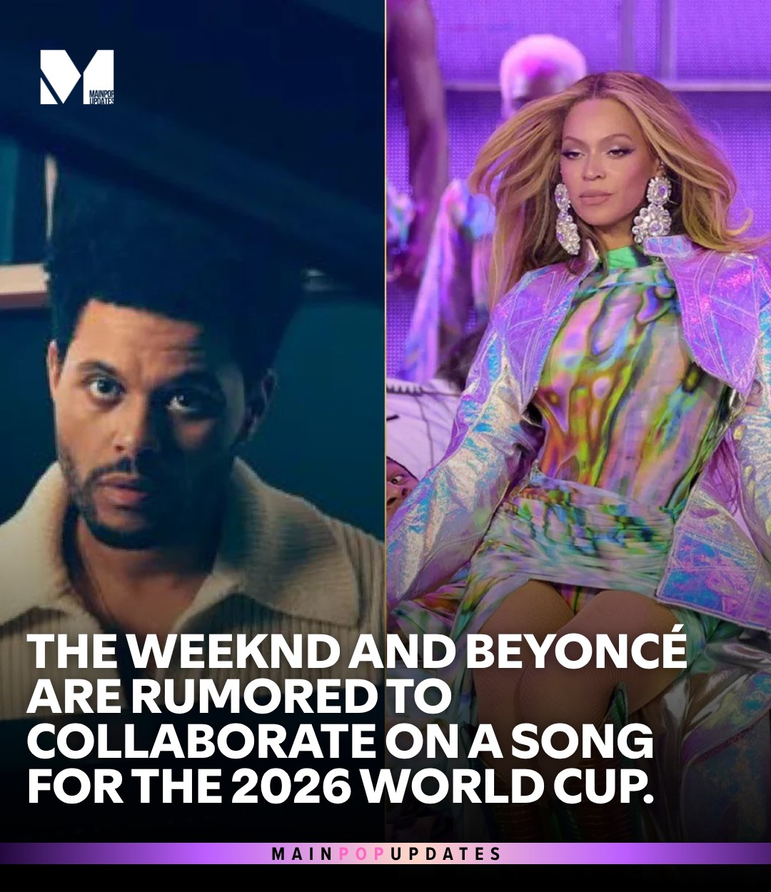 The Weeknd and Beyoncé are rumored to... - Main Pop Updates | Facebook