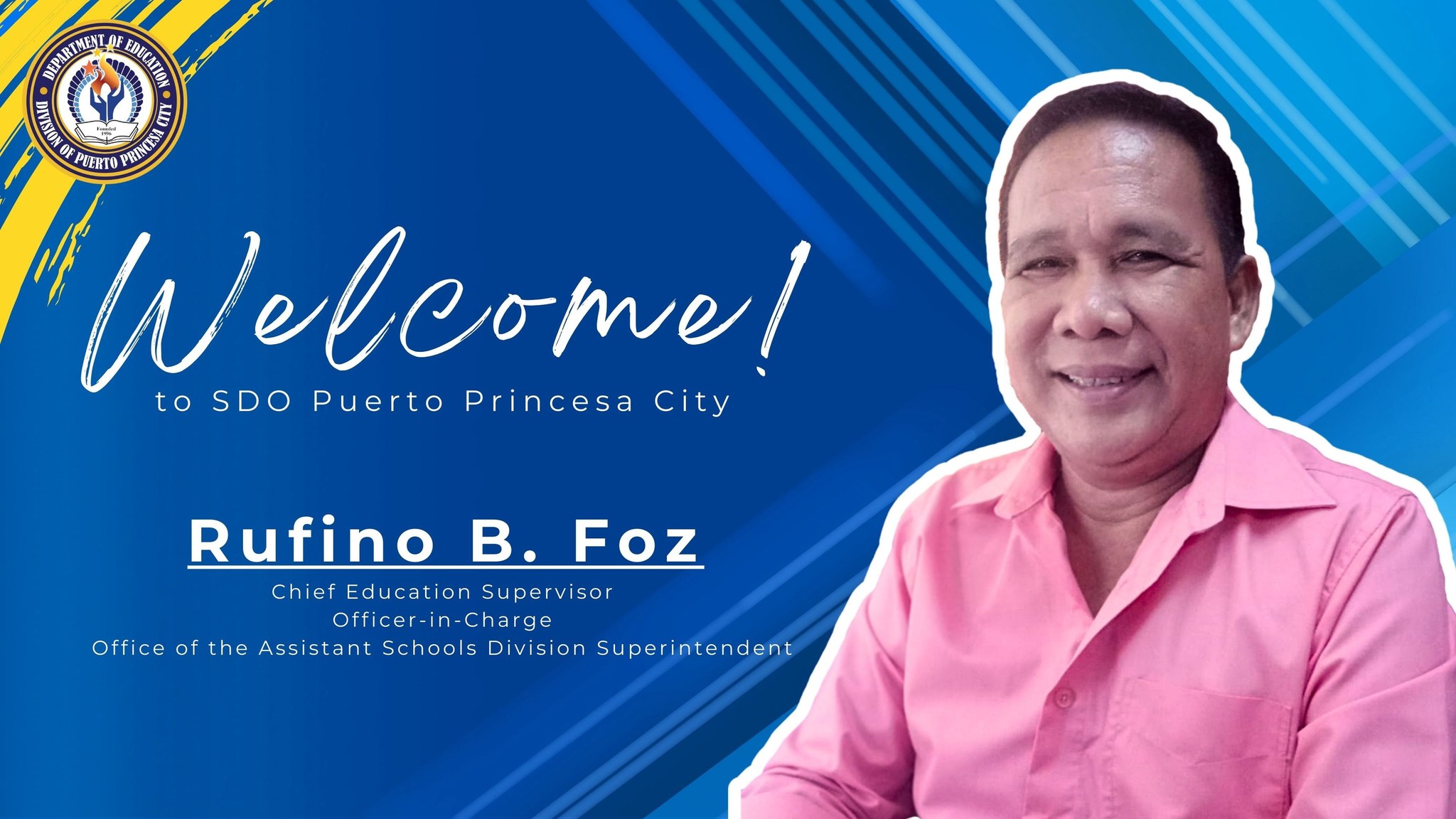 DepEd - Warm Welcome to Our New OIC-Assistant Schools Division ...