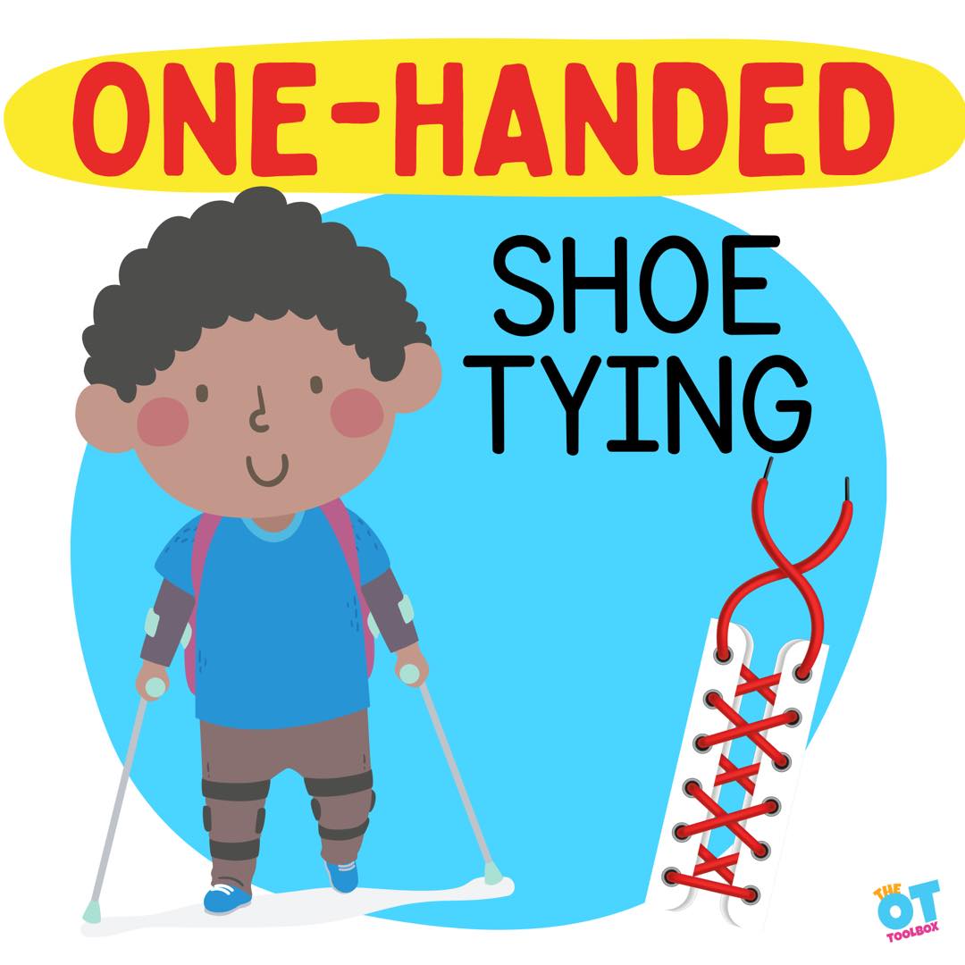 View of The OT Toolbox - With more and more one handed shoe tying...