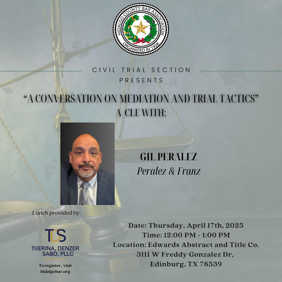The Civil Trial Section... - Hidalgo County Bar Association | Facebook