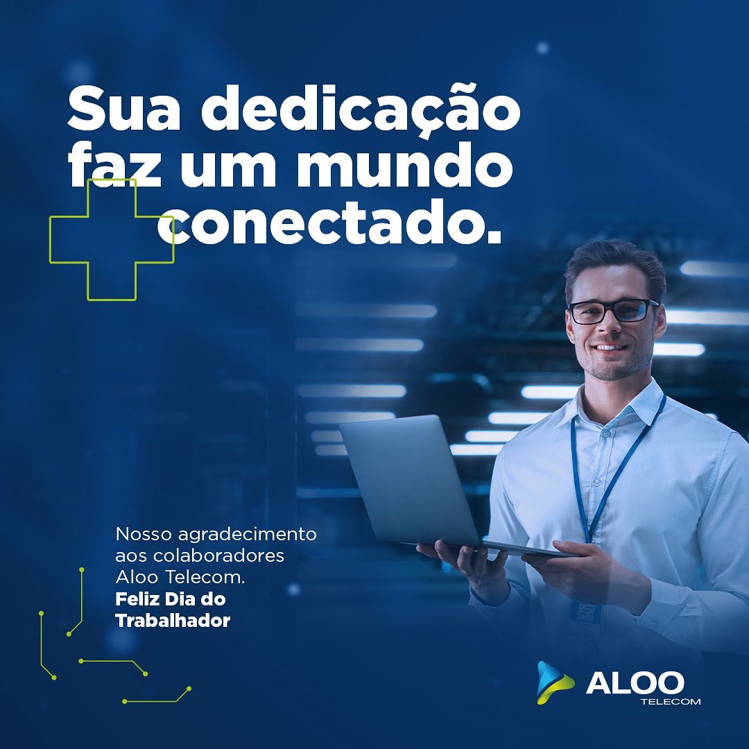 Aloo Telecom - O Dia do Trabalho é uma data muito...