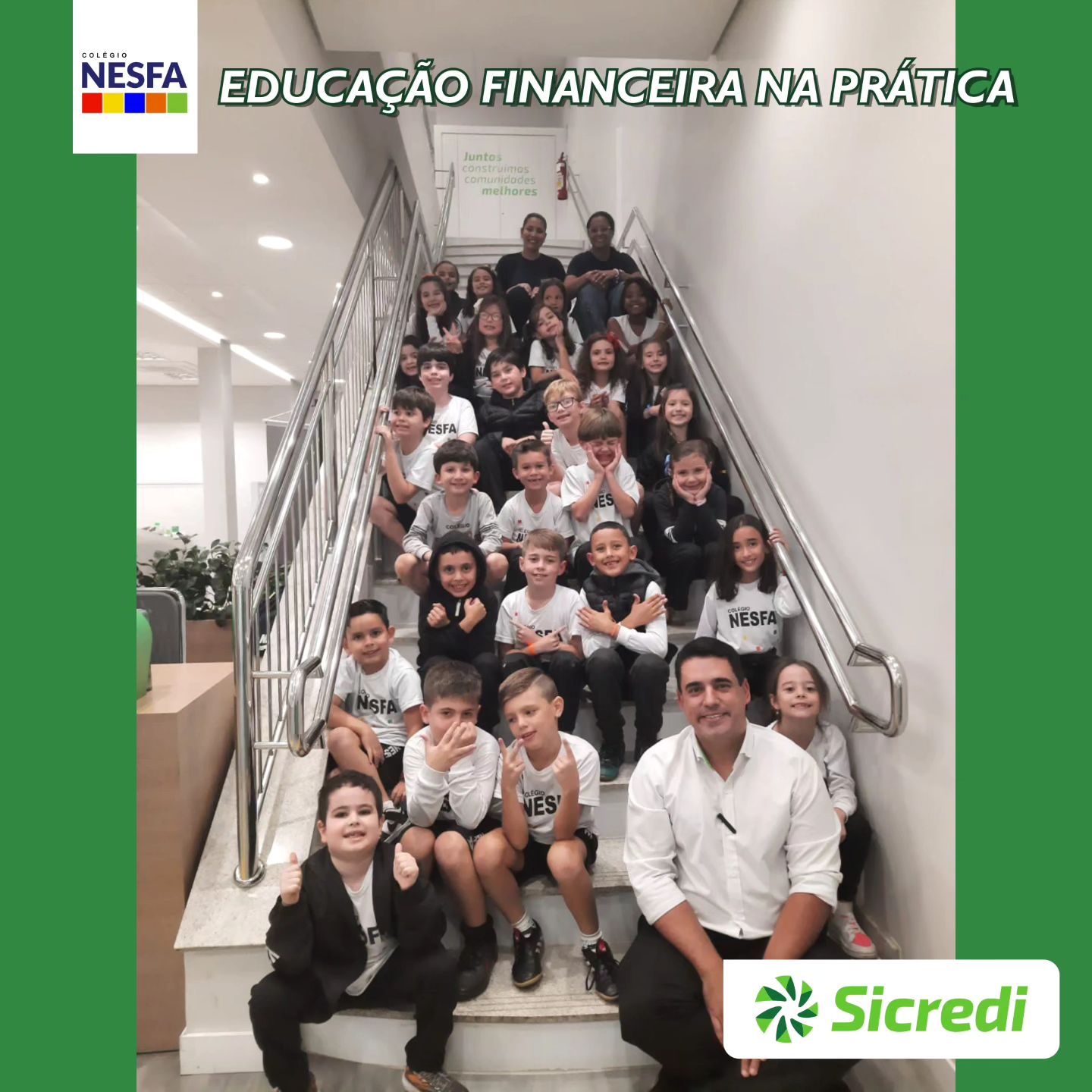 Colégio NESFA - 🪙 Turmas do 2º ANO: Visita ao Banco...