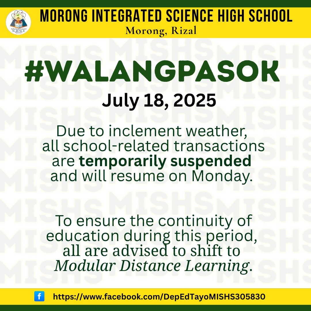 #WALANGPASOK July 18, 2025 Due to inclement weather, all school-related ...