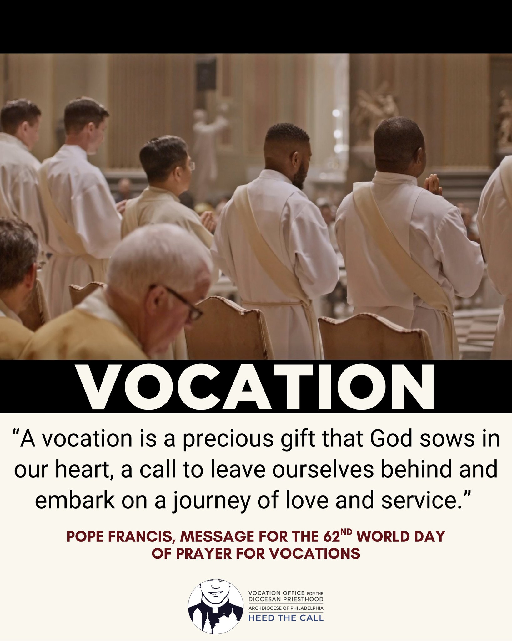 Philly - Today is the 62nd World Day of Prayer for Vocations. We ...