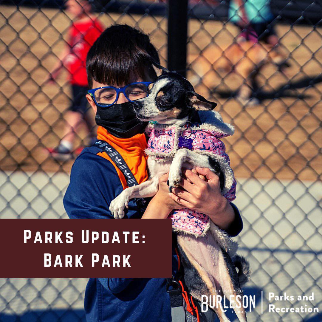 The Bark Park will be... - Burleson Parks and Recreation