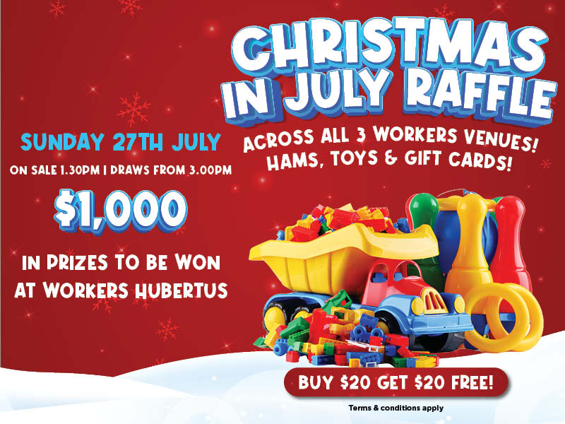 Christmas in July Raffle at Workers Hubertus! 🎄🎅