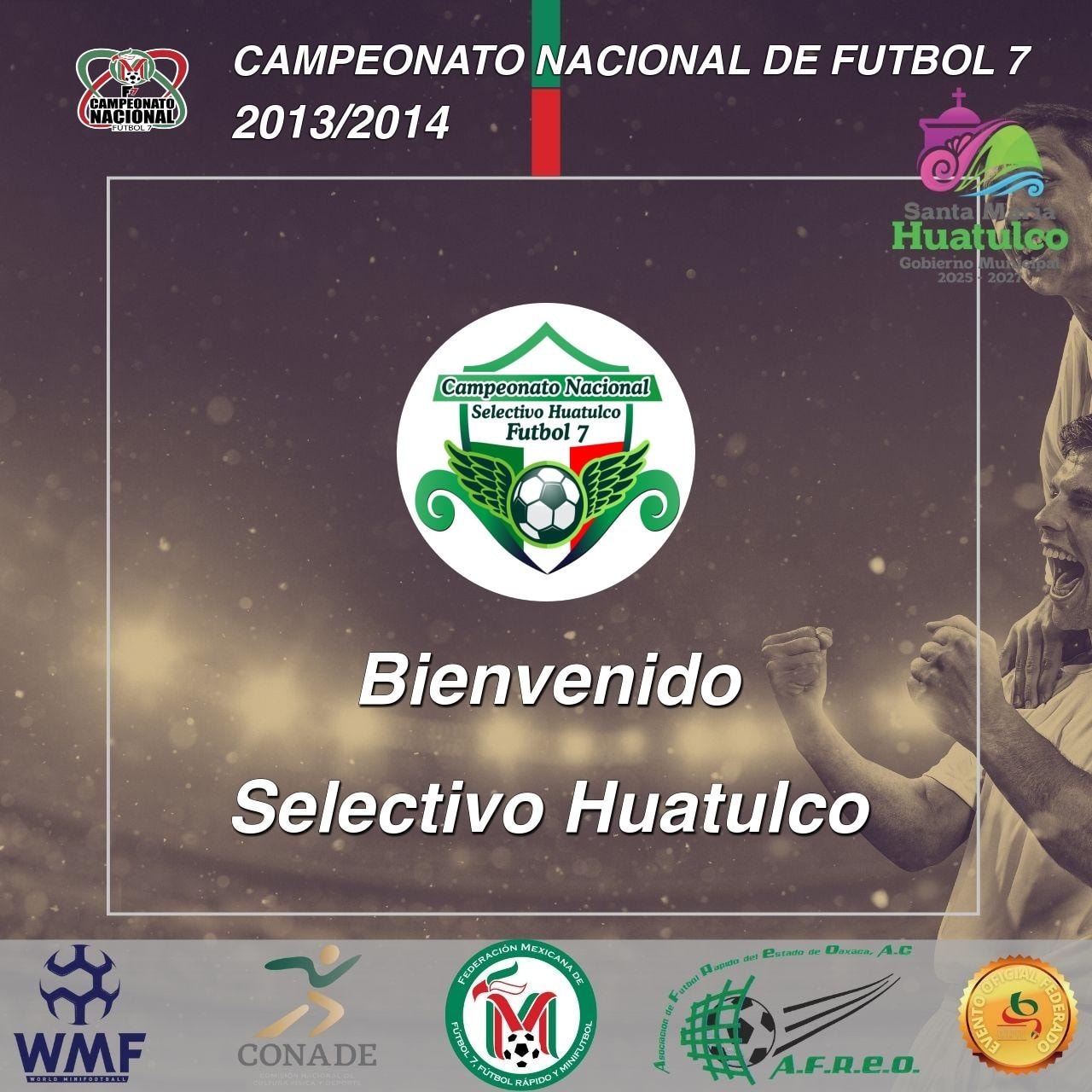 Federación - **¡Bienvenidos al Campeonato Nacional de Fútbol 7!** Bajo ...