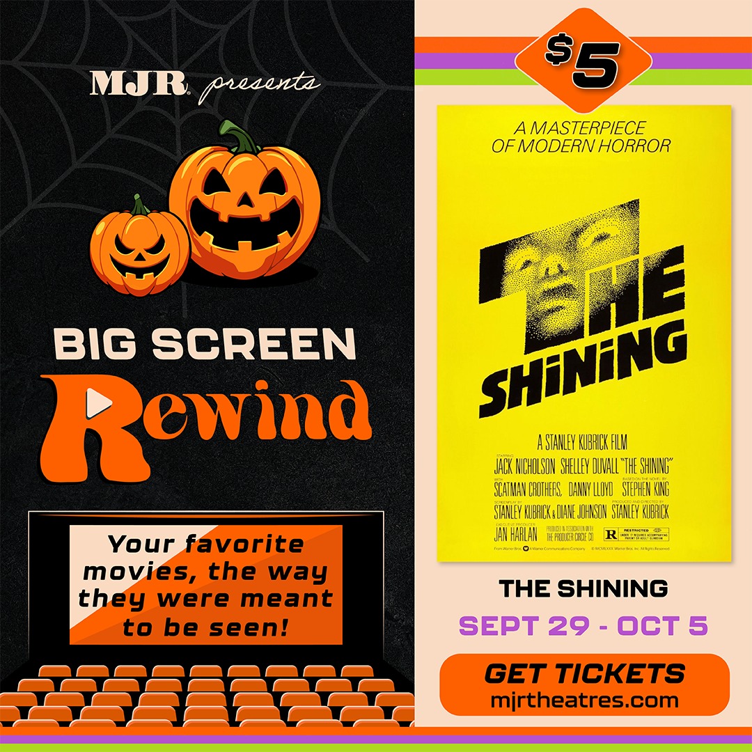 Mjr Theatres Big Screen Rewind features The Shining