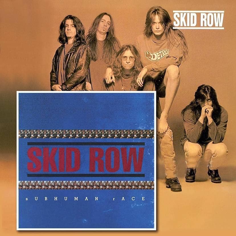 Skid Row - Subhuman Race Released on March 28, 1995 🇺🇲 A risky
