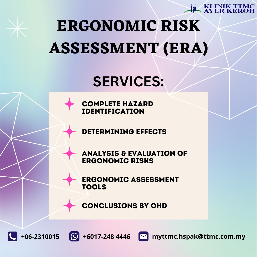 Klinik - Ergonomics Risk Assessment (ERA) is a method used to identify ...