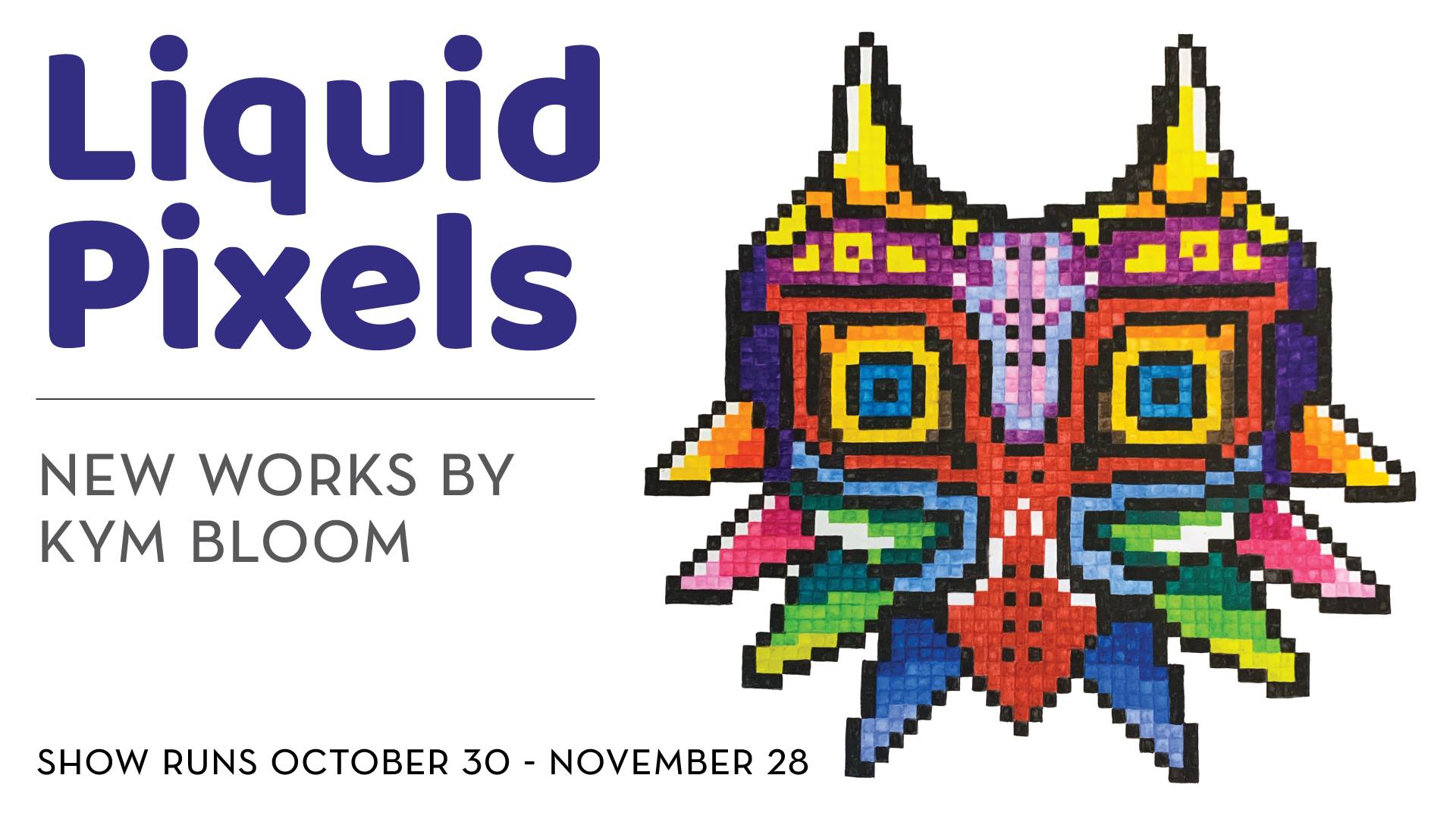 Liquid Pixels, New works by Kym Bloom