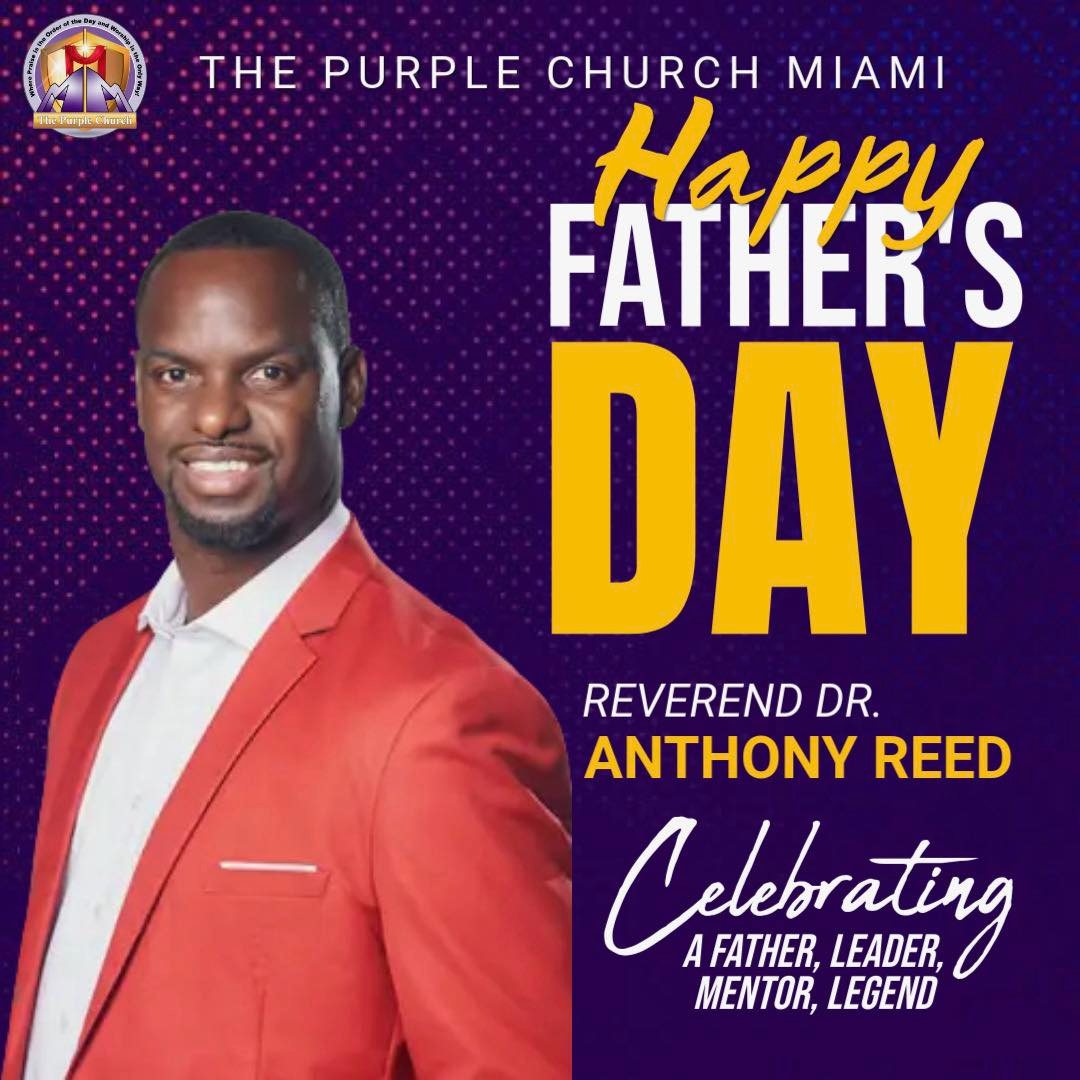 ~Happy Father’s Day To Our... - The Purple Church Miami | Facebook