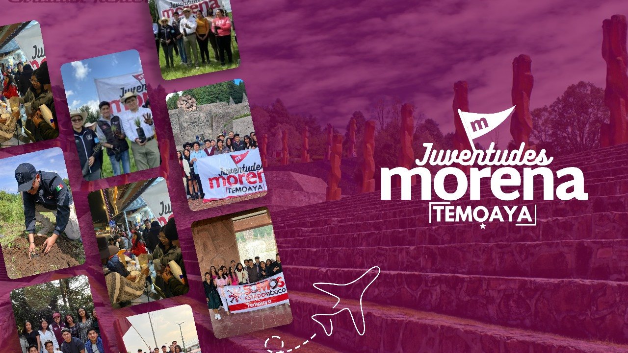 Juventudes Morena Temoaya | Temoaya