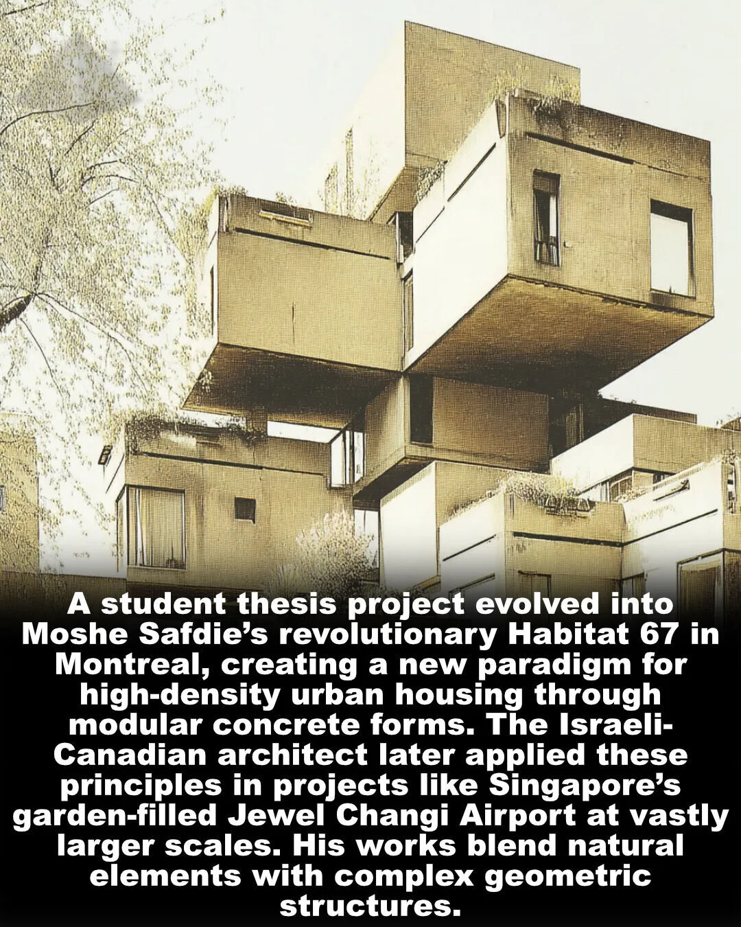 Moshe Safdie | The Architect Who Reimagined How Cities Could Live