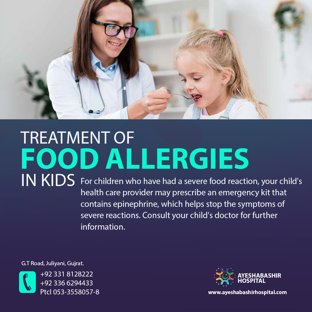 Ayesha - TREATMENT OF FOOD ALLEGIES IN KIDS For children who have had a ...