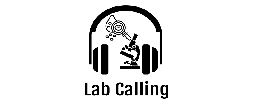 Lab Calling Podcast