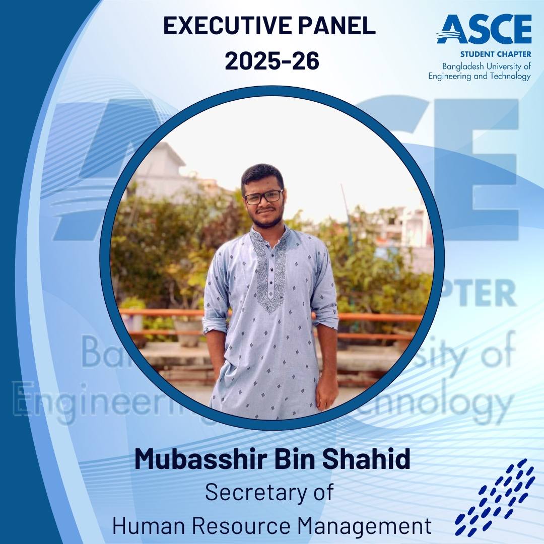 ASCE Student Chapter, BUET... - ASCE Student Chapter, BUET
