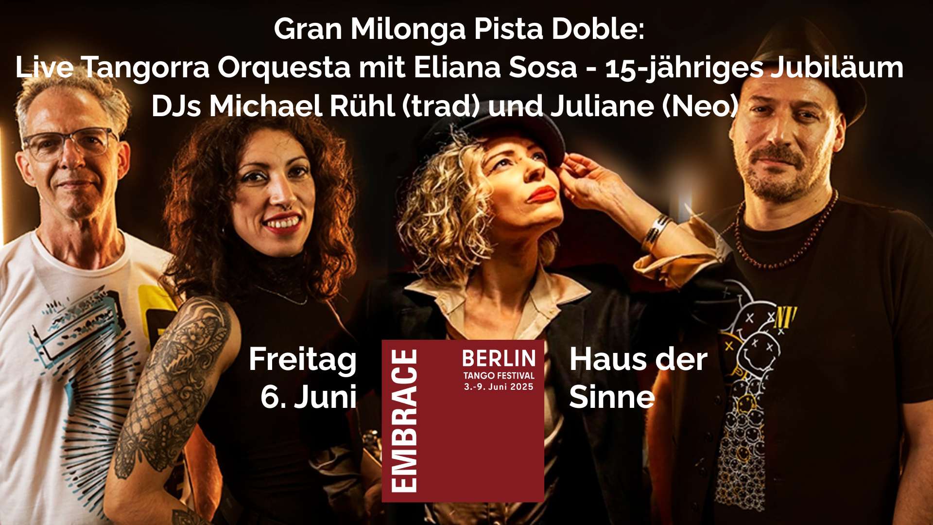 EMBRACE Gran Milonga Pista Doble: Tangorra mit Eliana Sosa, DJs Michael ...