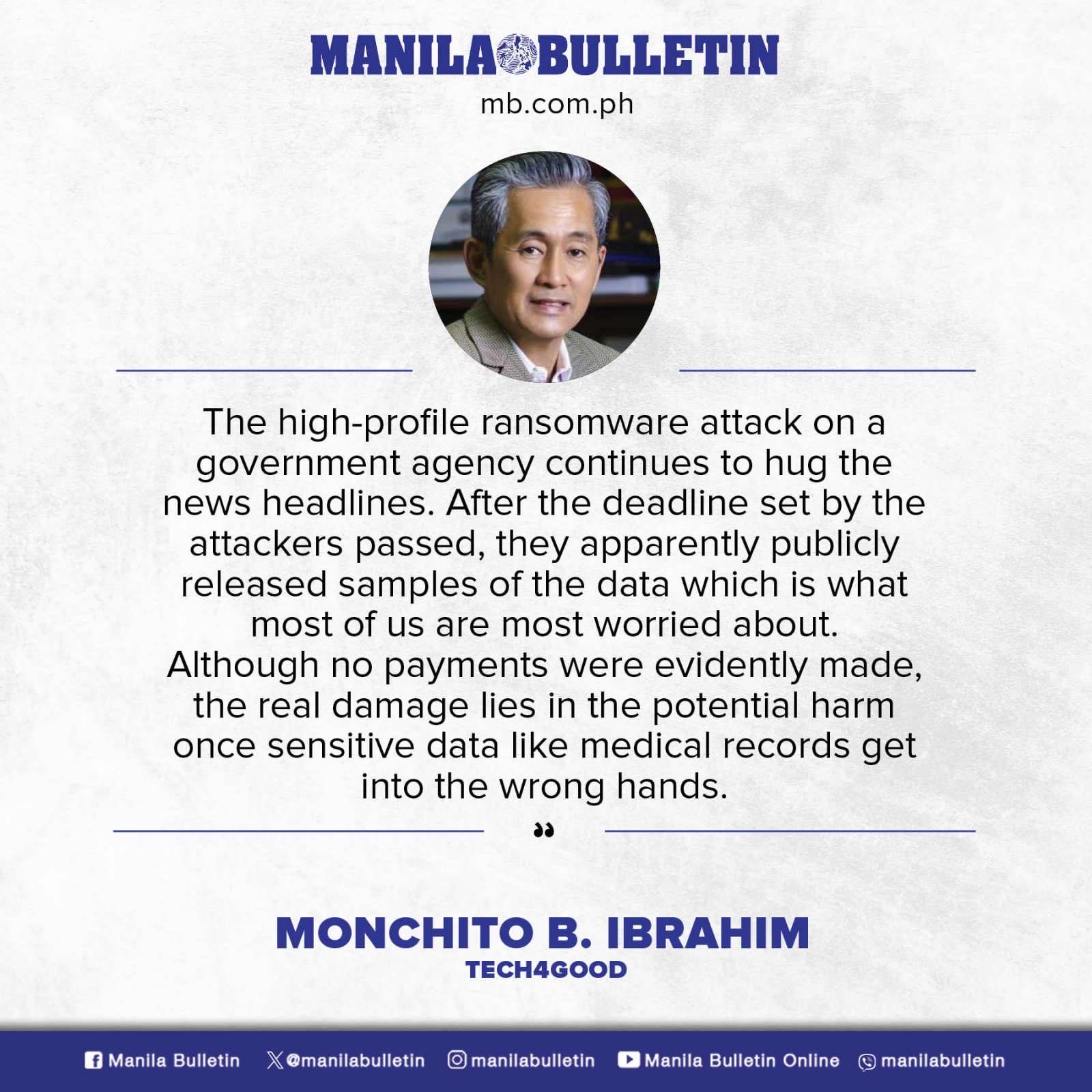 MANILA BULLETIN - The high-profile ransomware attack on a...
