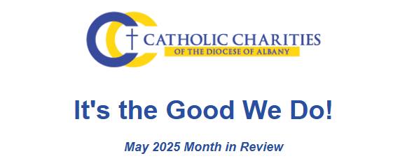 Catholic - 📰 May Month in Review Newsletter 📰 May was a busy month at ...