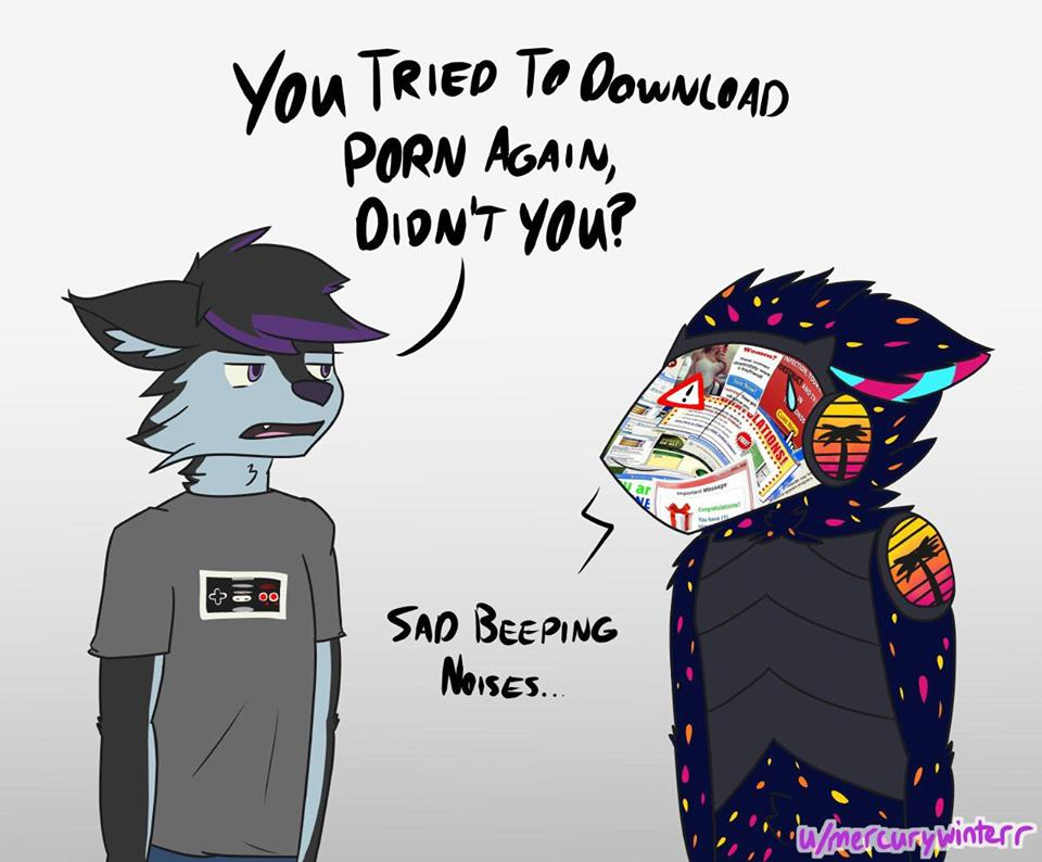 Protogen Memes - We told you not to download porn! Look... | Facebook