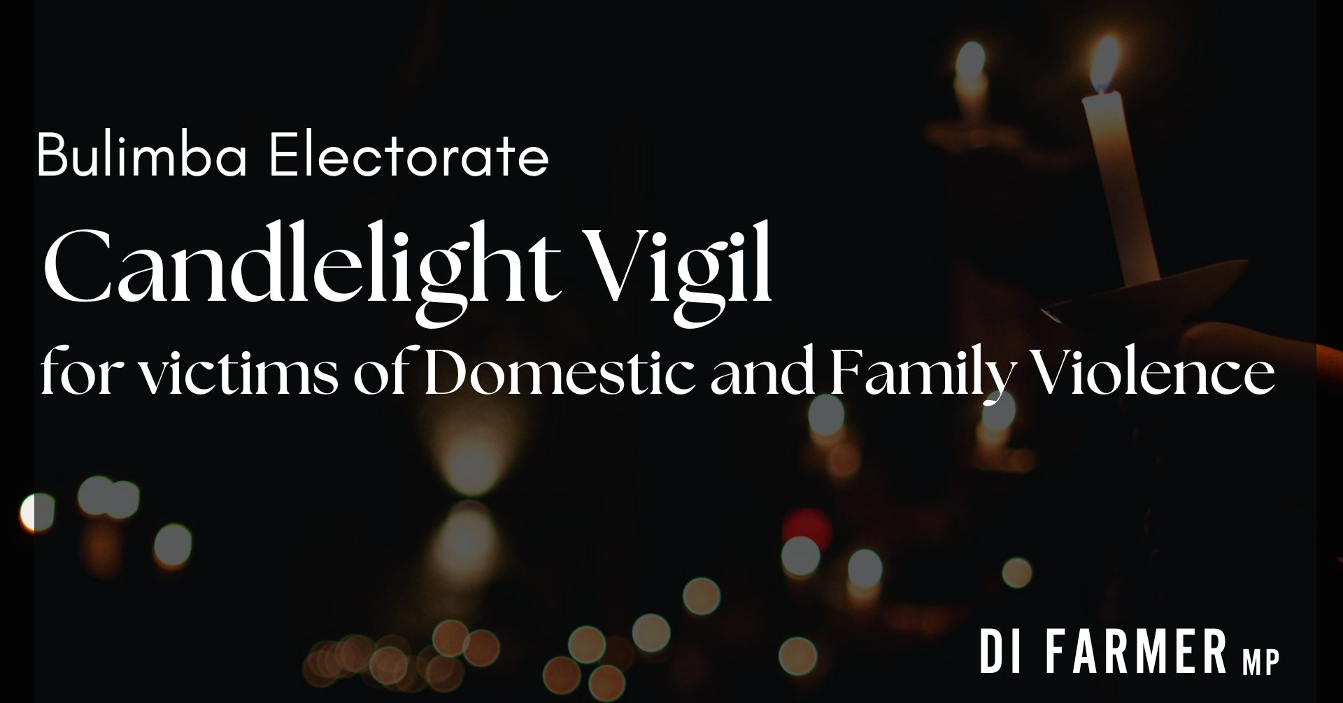 Candlelight Vigil Remembering Victims of Domestic and Family Violence