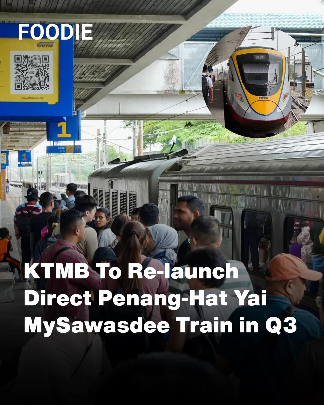 KL - KTMB is set to re-launch the MySawasdee train from Butterworth ...
