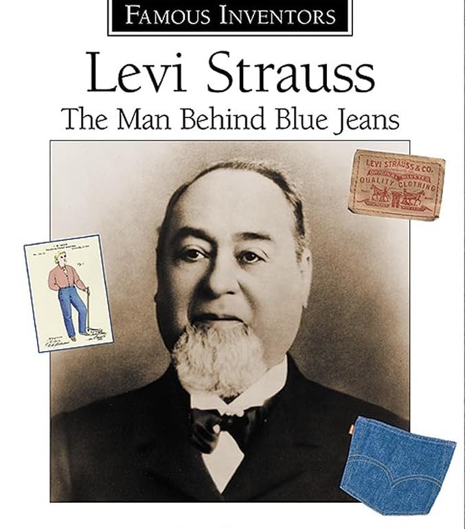 Levi Strauss, founder of Levi Strauss & Co., invented blue jeans