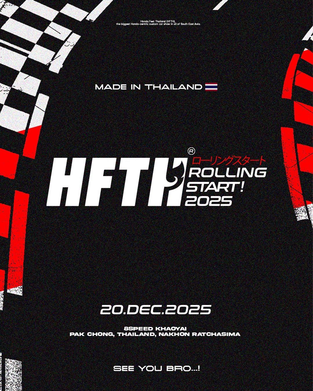 HFTH - HFTH25 : Rolling Start🏁 #MadeInThailand🇹🇭 ปลุกอะดรีนาลีนในตัว ...