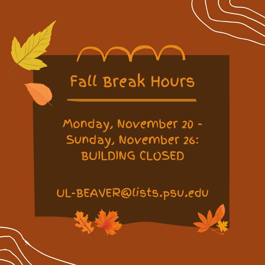 With the fall break next week, there... - Penn State Beaver