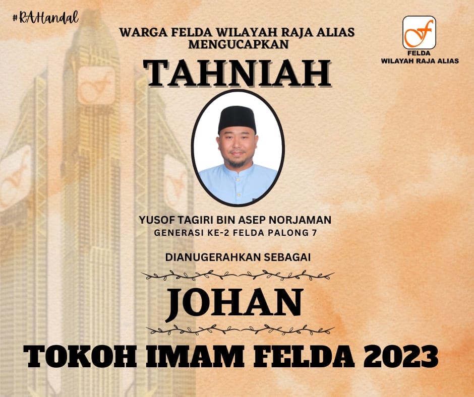 TAHNIAH! TAHNIAH! TAHNIAH!... - FELDA Wilayah Raja Alias