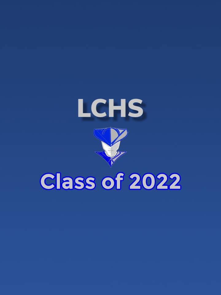 LCHS Class Of 2022