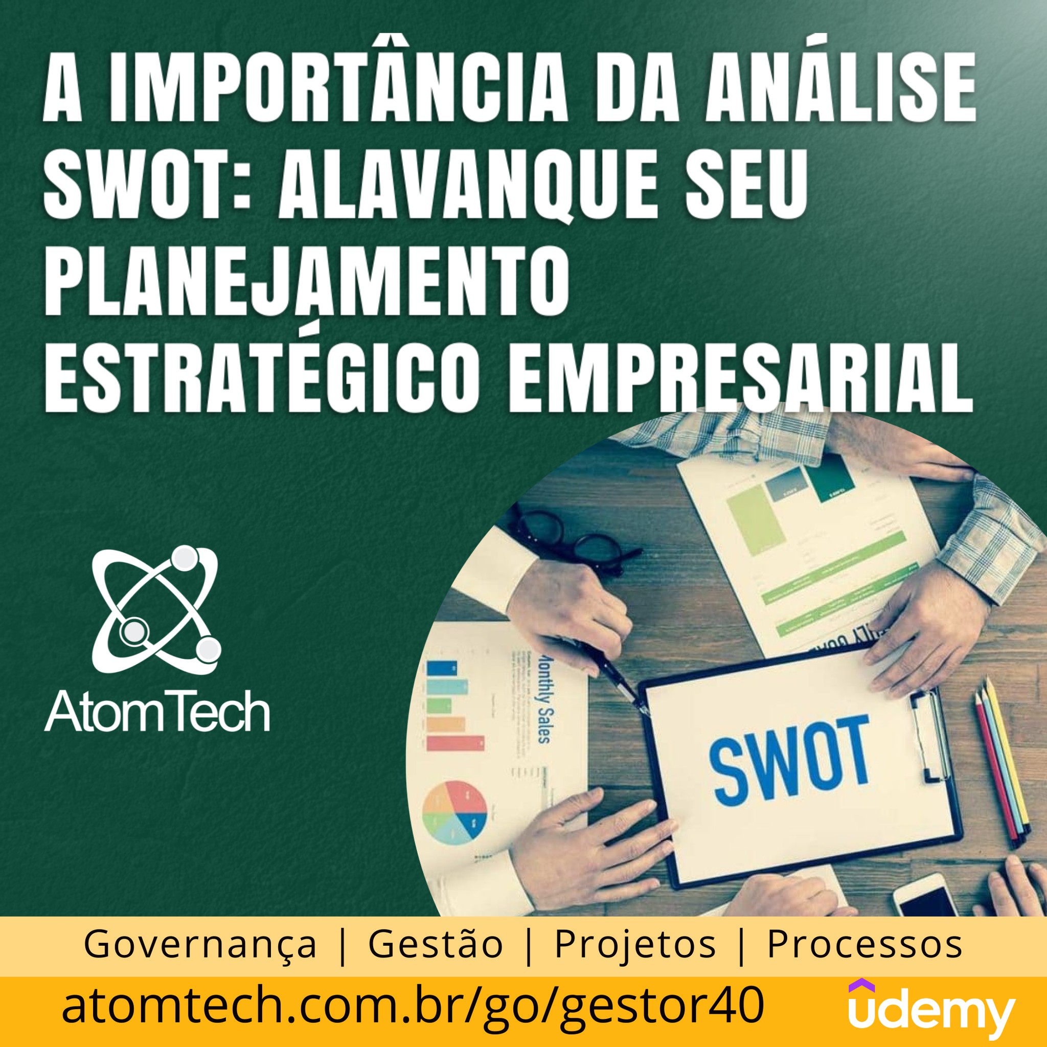 AtomTech - A análise SWOT é uma ferramenta poderosa que...