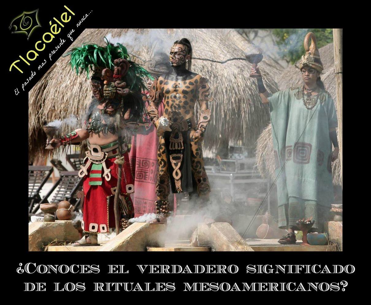 Tlacaélel - RITUALES PREHISPANICOS Los rituales prehispánicos, a los ...