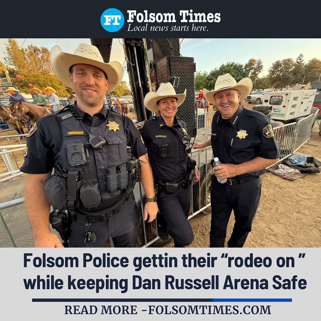 Folsom - Folsom Police has got their “Rodeo On” here at the Folsom Pro ...