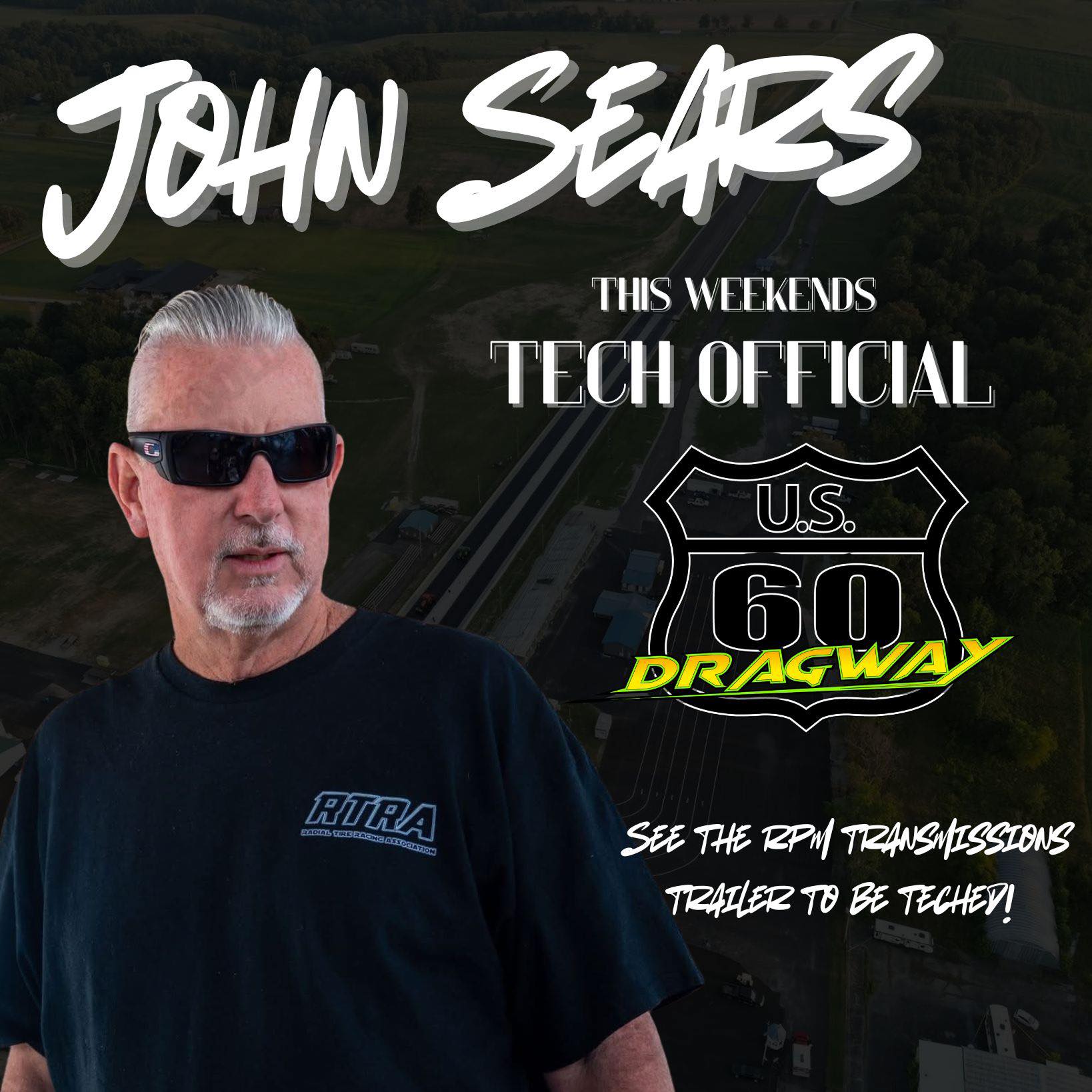 US 60 Dragway - 🏁 RACERS: John Sears will be on site this... | Facebook
