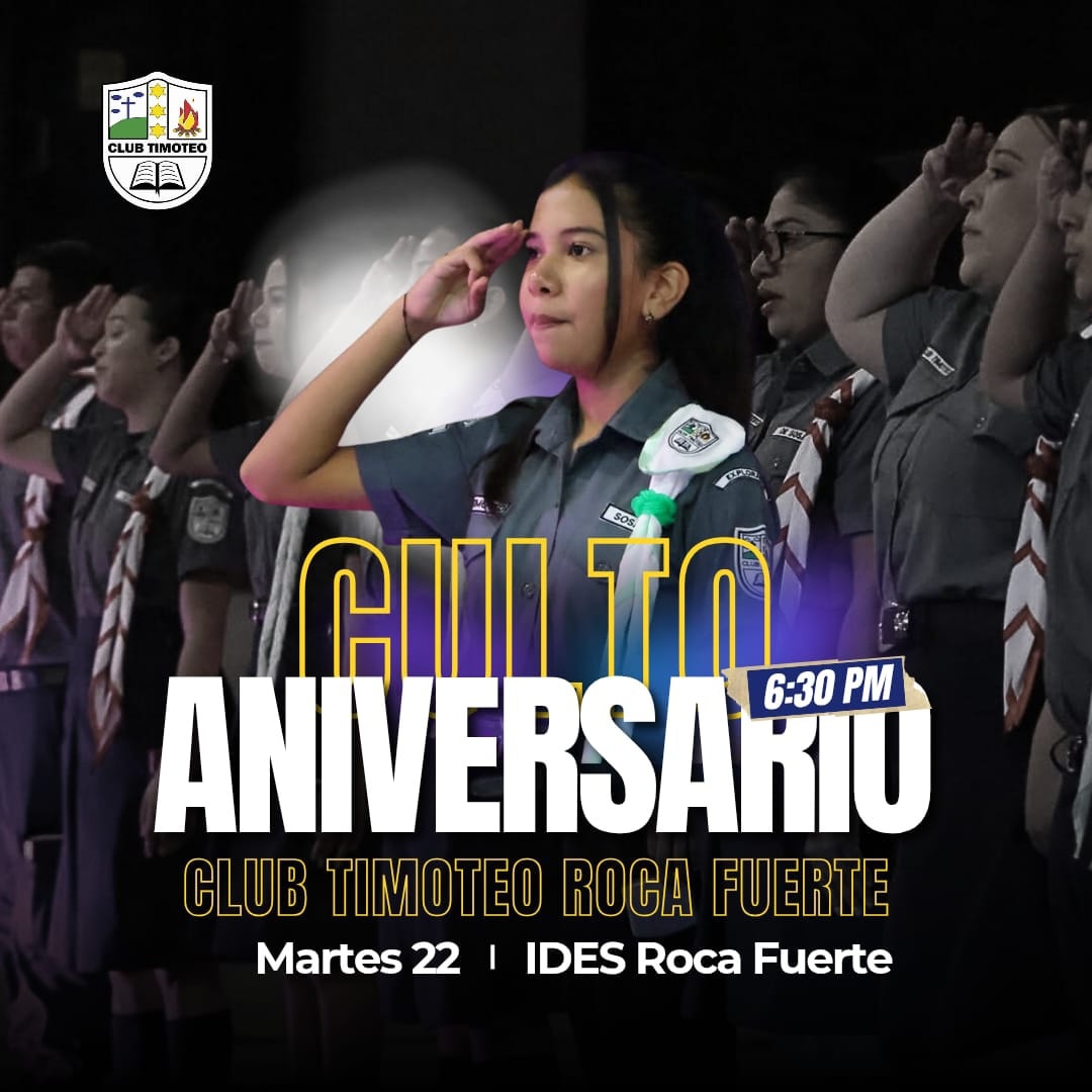 Club Timoteo Destacamento Roca Fuerte | Santa Ana