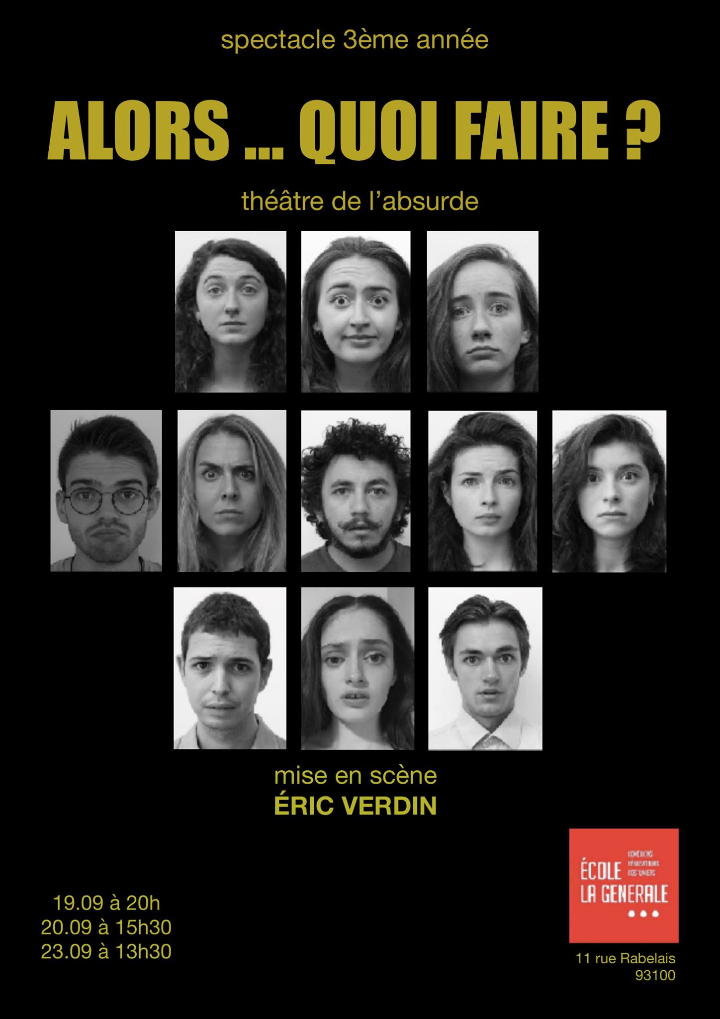 Alors... Quoi faire? // Spectacle 3e année Comédie