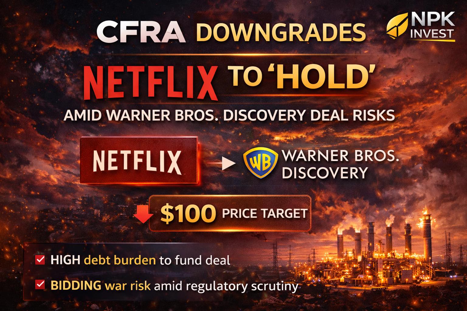 NPK - CFRA ปรับลดน้ำหนัก Netflix สู่ “ถือ” ท่ามกลางความเสี่ยงดีล Warner ...