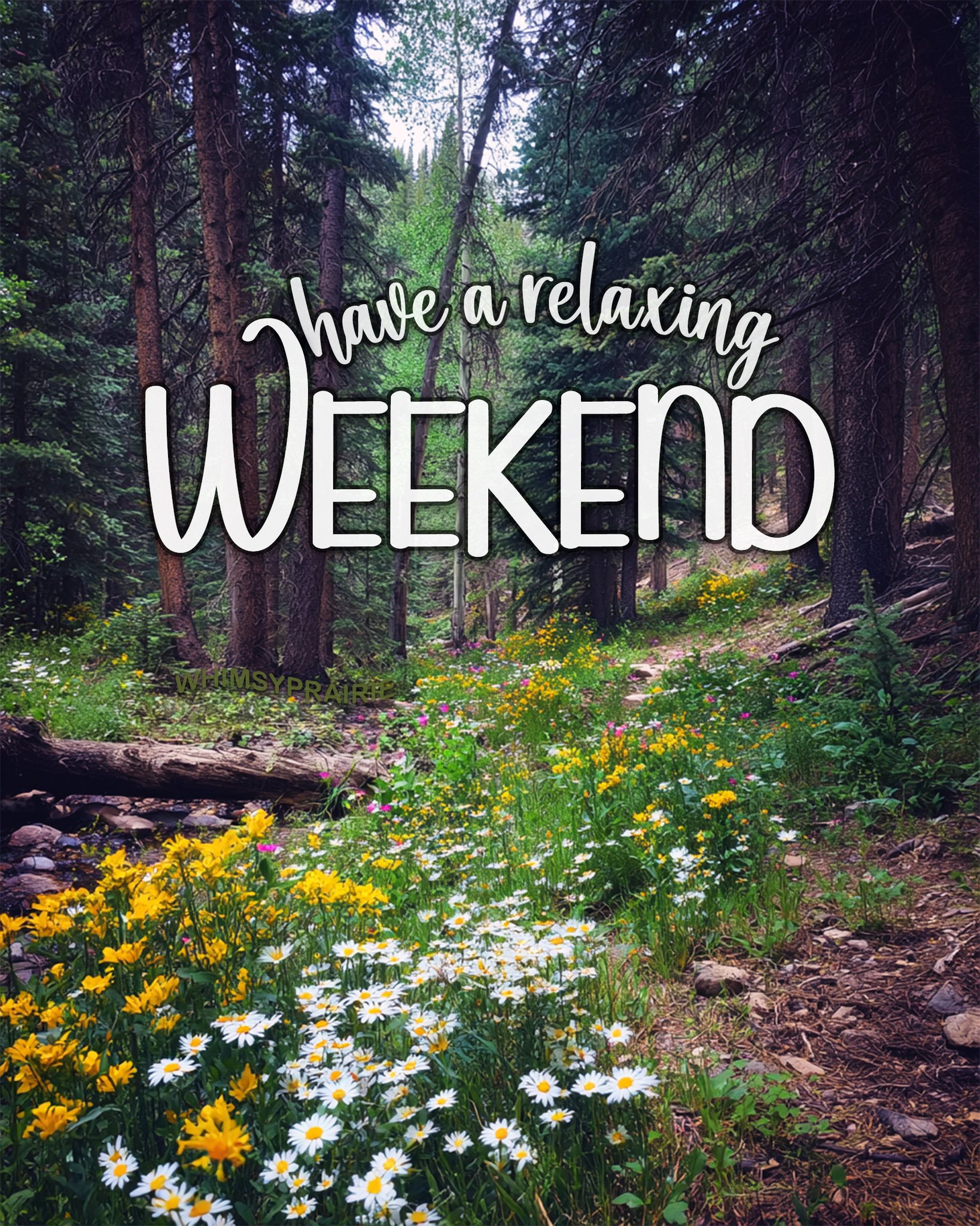 Whimsy - Have a relaxing weekend, everybody! 🌼🌞🍀🌿🌳 #fblifestyle # ...