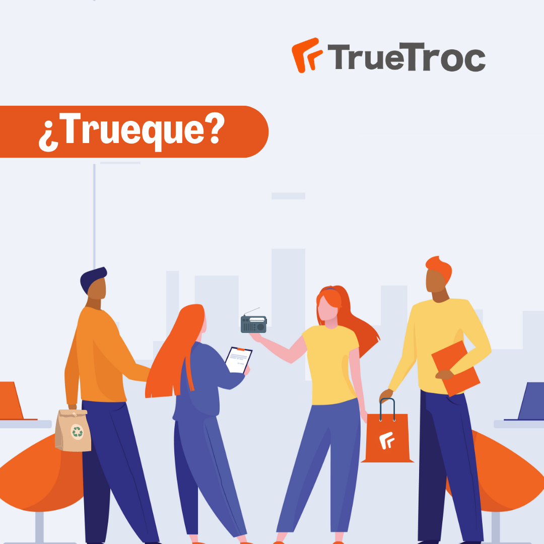 TrueTroc - ¿Sabías que el trueque fue la primera forma de...