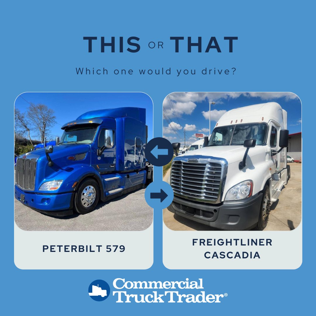 Commercial - Time to decide – Peterbilt or Kenworth? These sleeper ...