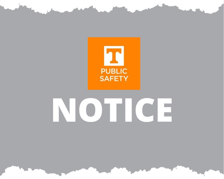 ⚠NOTICE:... - University of Tennessee Police Department