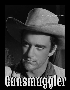 - Gunsmuggler (S4, E3) 3:30 ET... - The Legacy of Gunsmoke | Facebook