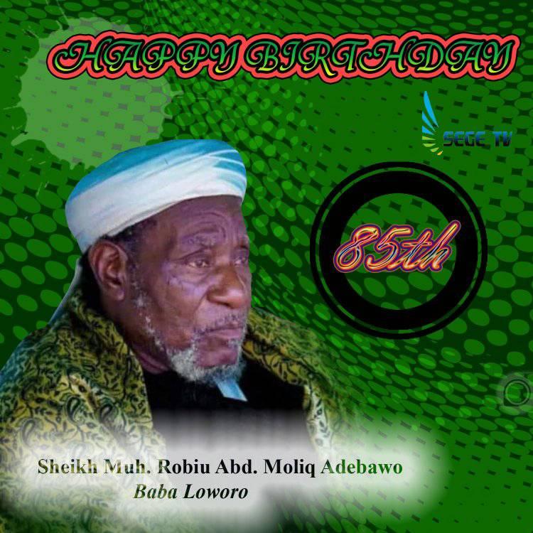 SEGE TV - HAPPY BIRTHDAY TO SHEIKH MUHAMMAD ROBIU ABDUL... | Facebook